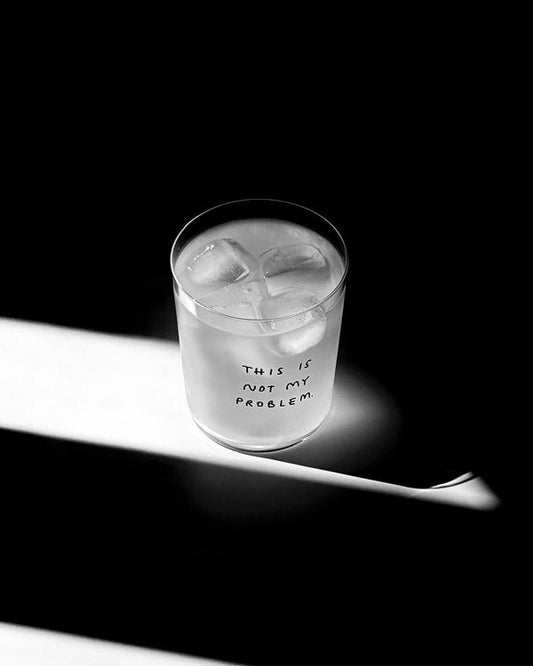 YAHYA STUDIO - Glass Large- This is not my Problem