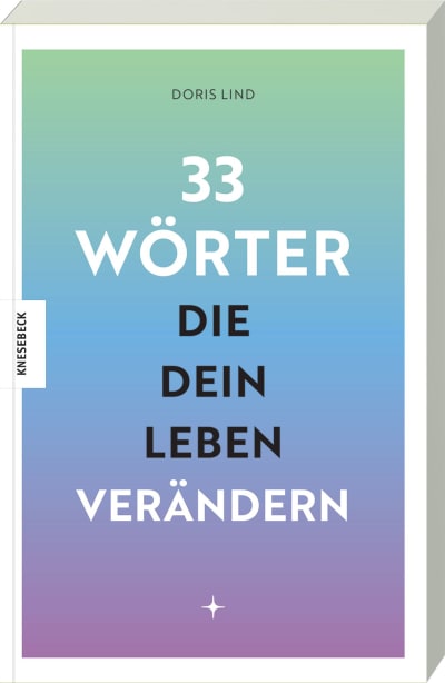 33 Wörter, die dein Leben verändern - Buch - Doris Lind - WERTE FREUNDE