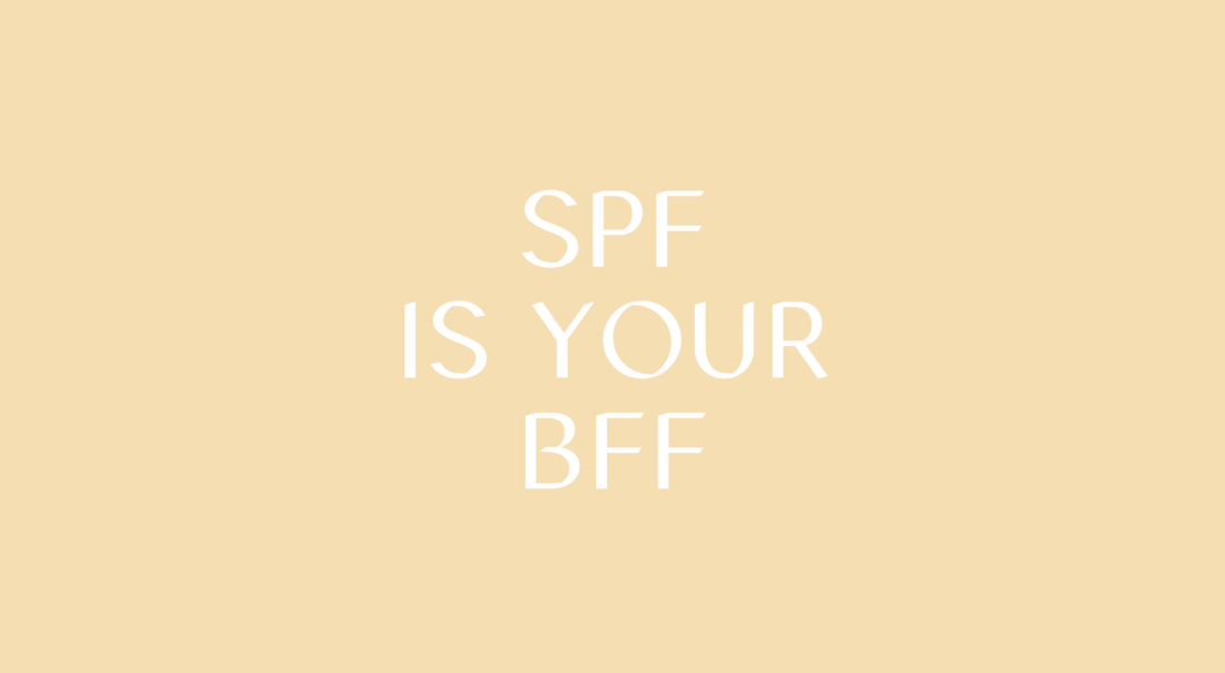 SPF is your bff