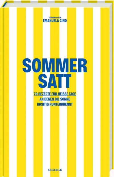 Sommer satt, 70 Rezepte für heiße Tage - Buch - Emanuela Cino - WERTE FREUNDE