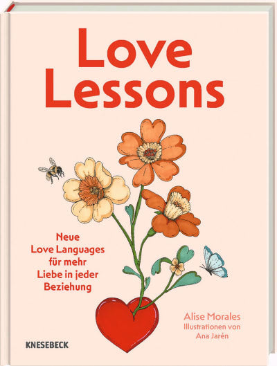 Love Lessons - Buch - Alise Morales, Ana Jarén - WERTE FREUNDE