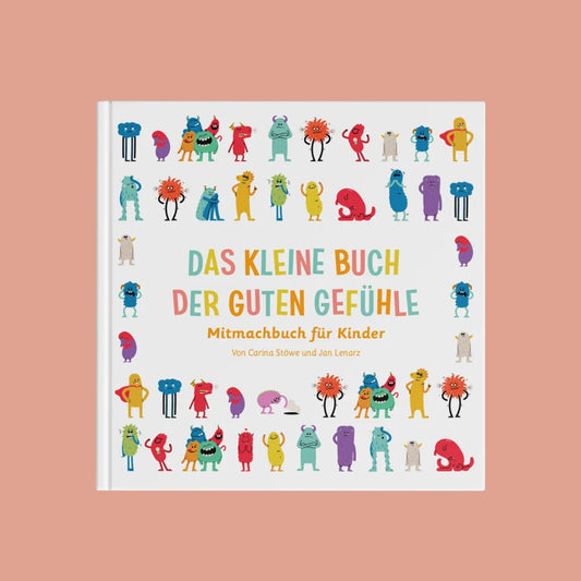 Das kleine Buch der guten Gefühle - WERTE FREUNDE