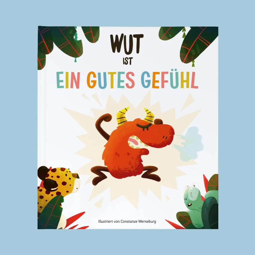 Wut ist ein gutes Gefühl - WERTE FREUNDE