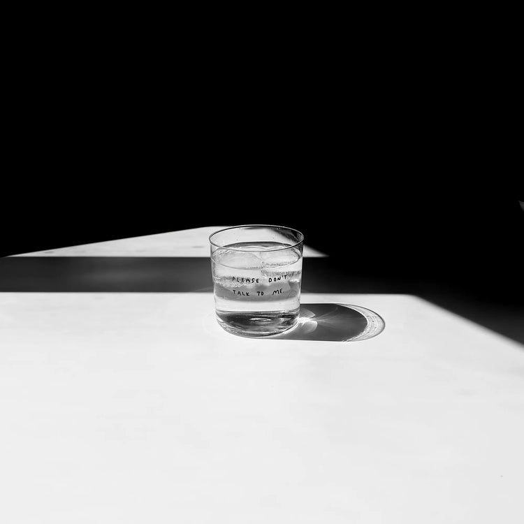 YAHYA STUDIO - Glass Medium- Please Don't Talk To Me