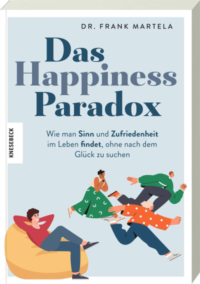 Das Happiness-Paradox - Buch - Frank Martela - WERTE FREUNDE