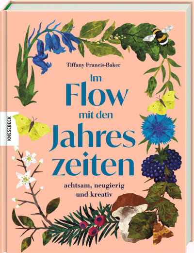 Im Flow mit den Jahreszeiten - Buch - Tiffany Francis-Baker - WERTE FREUNDE