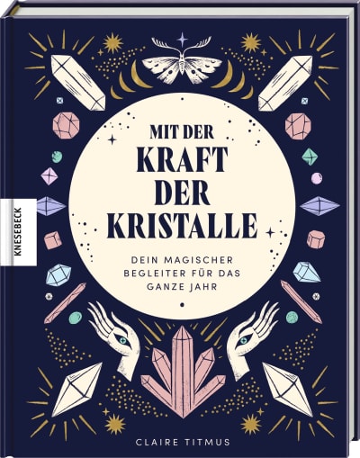 Mit der Kraft der Kristalle - Buch - Claire Titmus, Anastasia Stefurak - WERTE FREUNDE