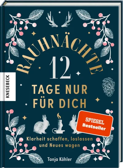 Rauhnächte – 12 Tage nur für dich - Buch - Tanja Köhler, Nicole Pfeiffer - WERTE FREUNDE