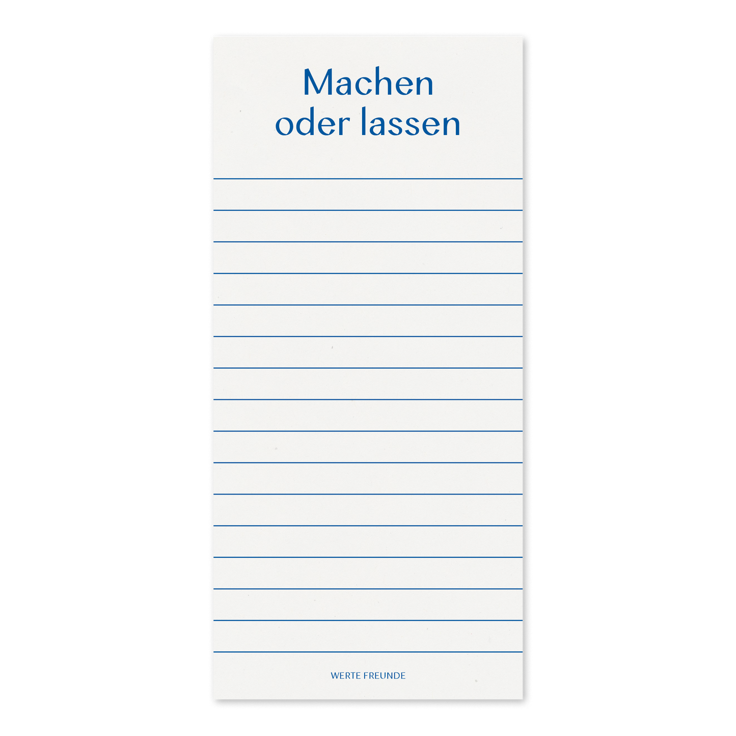 WERTE FREUNDE Papier - Block Machen oder lassen DIN LANG 50 Blatt - WERTE FREUNDE