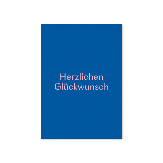 WERTE FREUNDE Papier - Grußkarte Herzlichen Glückwunsch A6 hoch - WERTE FREUNDE